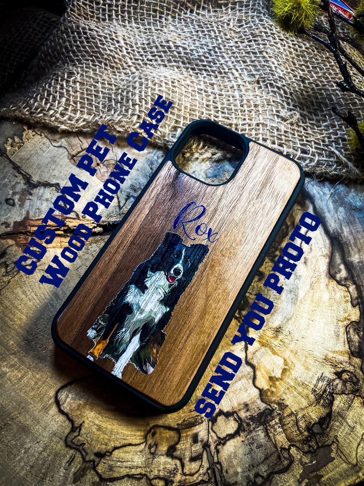 Unique Custom Pet  Print on Wood Phone case dog, cat for Iphone , Samsung and Google Pixel